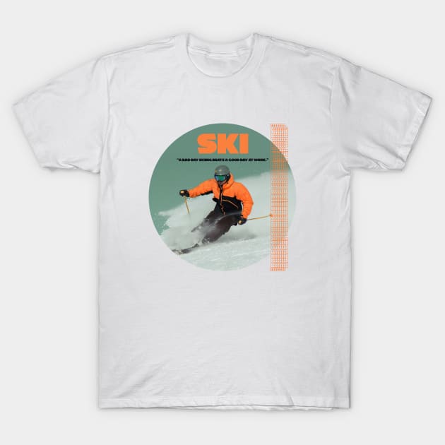 funny sport quote ''A bad day skiing beats a good day at work'' ski sports shirt orange T-Shirt by TareQ-DESIGN